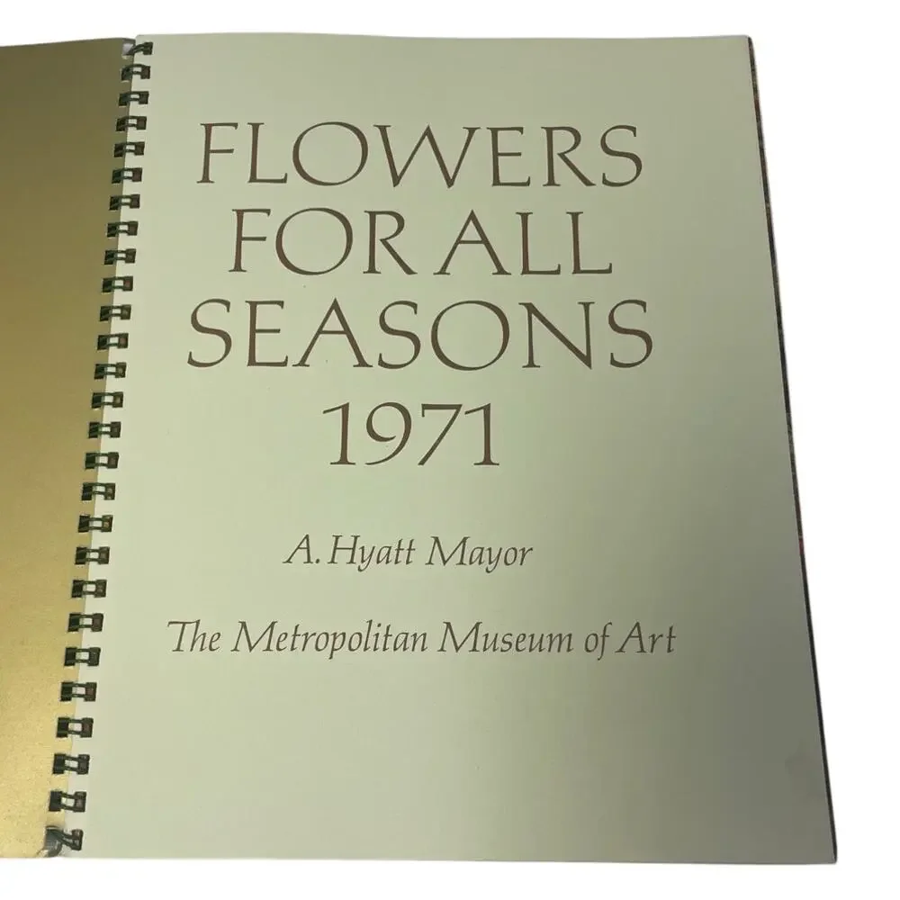 Vintage 1971 Flowers for All Seasons A Hyatt Mayor Met Museum of Art Calendar